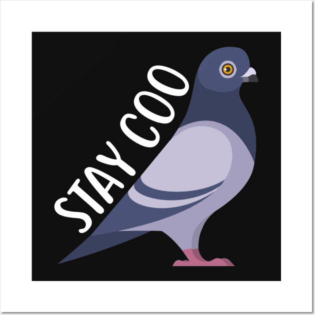 Pigeon: Stay Coo Wall Art by Psitta